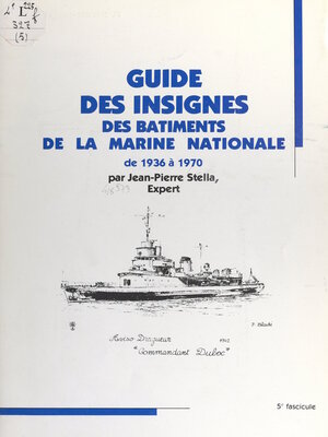 cover image of Guide des insignes des bâtiments de la Marine nationale de 1936 à 1970
